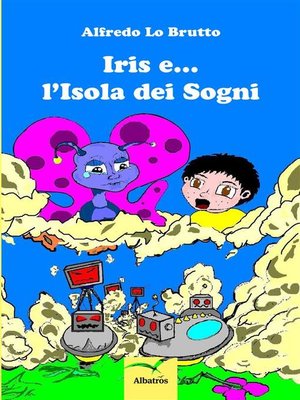 cover image of Iris e... l'Isola dei Sogni